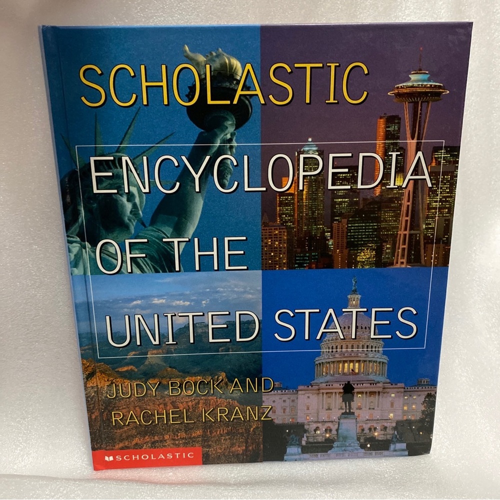 Scholastic Encyclopedia of the United States by Rachel Kranz and Judy Book